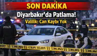 Diyarbakır’da patlama paniği! Valilikten açıklama geldi