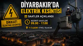 Diyarbakır’da elektrik kesintisi: 11 ilçede hayatı etkileyecek uzun süreli kesinti uyarısı