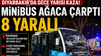 Diyarbakır’da gece yarısı kaza: Minibüs ağaca çarptı, 8 yaralı