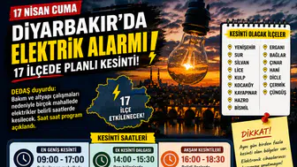 Diyarbakır’da elektrik kesintisi! 17 ilçede hayat duracak
