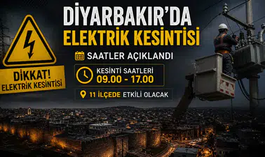 Diyarbakır’da elektrik kesintisi: 11 ilçede hayatı etkileyecek uzun süreli kesinti uyarısı