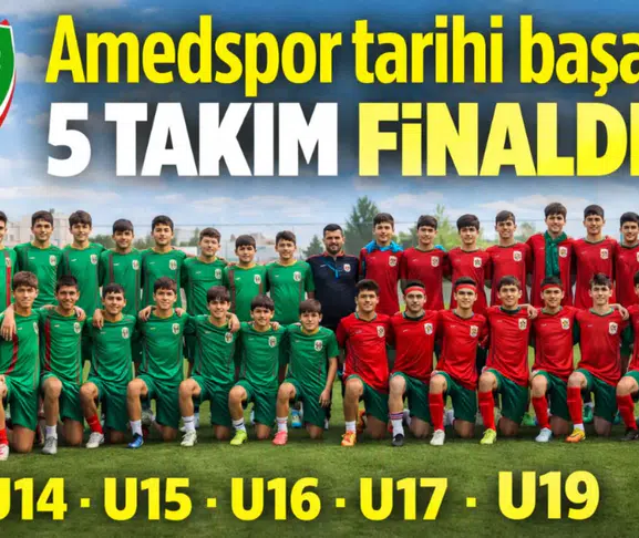 Amedspor’dan tarihi başarı! 5 takım birden finallerde