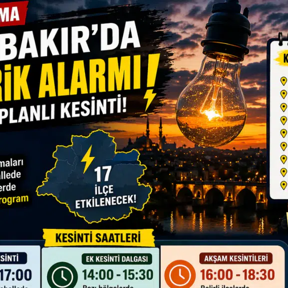 Diyarbakır’da elektrik kesintisi! 17 ilçede hayat duracak