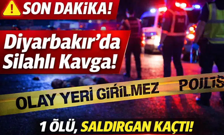Diyarbakır’da gece saatlerinde silahlı saldırı: 1 kişi hayatını kaybetti